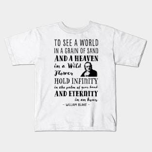 William Blake To see a world in a grain of sand Kids T-Shirt